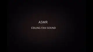 Ceiling Fan Sound | 8 Hours Deep Sleep ASMR | Audio Only