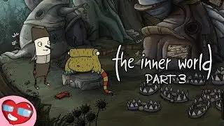 The Inner World - Root Forest - Part 3 - Let's Play Blind Gameplay