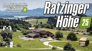 LS25  Ratzinger H&ouml;he - Mapvorstellung  f&uuml;r alle verf&uuml;gbar #farmingsimulator #map #ls25