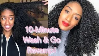 REFRESH YOUR 5 DAY OLD WASH & GO! 10 MINUTE REFRESH!