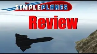SimplePlanes REVIEW - Sandbox Plane Building