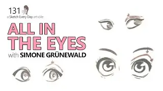All In The Eyes, with Simone Gr&uuml;newald : A SKETCH EVERY DAY ART-ICKLE &bull; The So Free Art Podcast 131