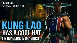 How to Play Kung Lao in Dungeons & Dragons (Mortal Kombat Build for D&D 5e)