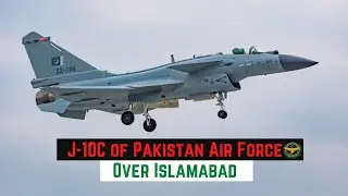 J-10C of Pakistan Air Force | Over Islamabad