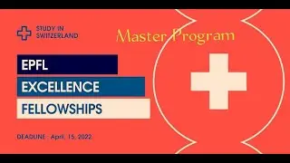 How To Apply For EPFl Excellence Fellowship In Switzerland| Masters Program| Lausanne| Apply Online|
