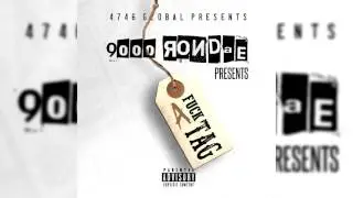 9000 Rondae - Fuck A Tag (Official Audio)