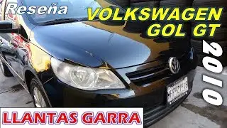 Rese&ntilde;a VW GOL GT 2010........ en venta. LLANTAS GARRA.