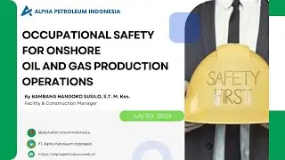 Online Training in Occupational Safety for Onshore Oil and Gas Production Operations