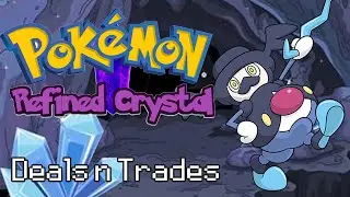 Pokemon Refined Crystal Ep 3 Deal's & Trades (Pokemon/Pokerole Tabletop Roleplay)