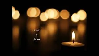 Crash & Burn  ...webnet15 & Arnav Khare...