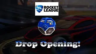 WHAT AM I GONNA GET? - Drop Opening - Rocket League | A.C.E