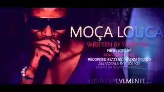 Yudi Fox - MO&Ccedil;A LOUCA (Prod. Beatz By Landim)