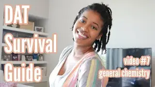 DAT Survival Guide + FREE study tools // general chemistry