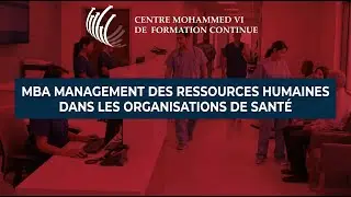 MBA Management des Ressources Humaines dans les Organisations de Sant&eacute;