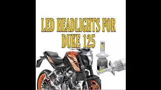 KTM DUKE 125/200/390 LED HEADLIGHT & PARKING LIGHT INSTALLATION