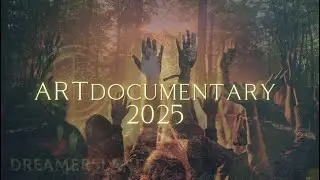 ARTDOCUMENTARY Dreamersland 2025