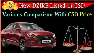 New DZIRE 2024 listed in CSD | कौनसा मॉडल है Value for money | New DZIRE CSD Price 2024 | CSD Cars