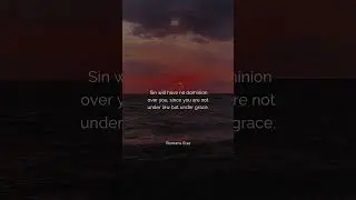 Grace Over Sin ✝️💪 | Romans 6:14