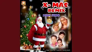 X- Mas Remix Non Stop Vol 2