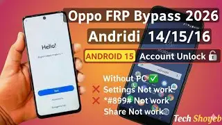 🔥 OPPO FRP Bypass 2026 | All OPPO Android 14/15 Google Account Unlock 🔥|No Tol