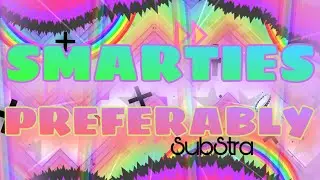 Geometry Dash | Smarties Preferably by Substra 100%