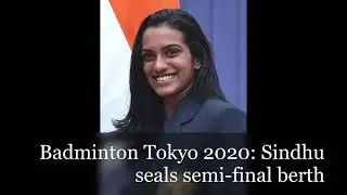 PVSindhu - Sindhu seals semi-final berth