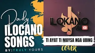 Ti Ayat Ti Maysa Nga Ubing