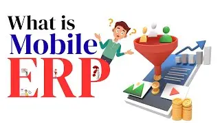 What Is Mobile ERP? Benefits and Features | Mobile ERP and Its Benefit | Techmoodly