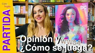 WW84 WONDER WOMAN (Maldito Games) Partida, Opinión y ¿Cómo se juega? [Cartas / Estrategia]