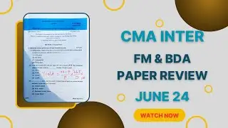 CMA INTER  FM & DA  PAPER JUNE 2024 I PAPER REVIEW 📖 l GROUP 2 l MCQ SOLVE l KEVAL DARJI l WATCH ⏩