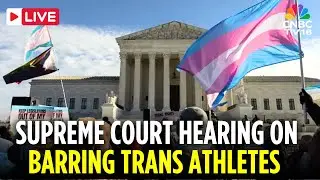 LISTEN LIVE: Supreme Court Considers Whether States Can Ban Transgender Students From Sports | N18G