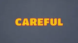 What Does CAREFUL Means || Meanings And Definitions With Example in ENGLISH CAREFUL