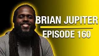 Playing The Long Game Beyond Chef Life ft. Brian Jupiter