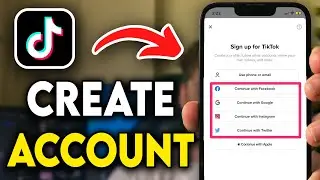 How to Create a TikTok account (2025)