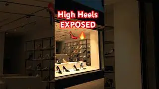 Heels Exposed 👠 The Shocking Truth About High Heels