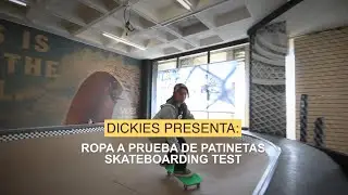 ITZEL GRANADOS DICKIES SKATEBOARDING TEST