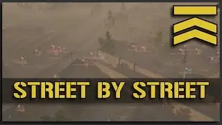 Street by Street - Squad Operation: Fox Heart (Round 1) 3-11-2017