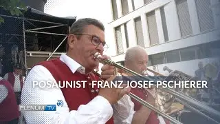 Posaunist Franz Josef Pschierer