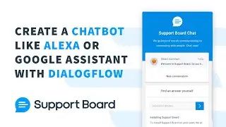 Create a Support Board chatbot for real-time questions