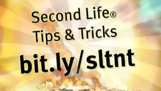 bit.ly/sltnt - Second Life Tips & Tricks