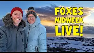 Foxes Midweek Live! But where are we live from? ⚠️ Disclaimer: Not for the Easily Offended ⚠️