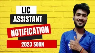 Don't miss this info about LIC ASSISTANT NOTIFICATION.