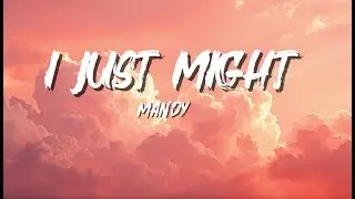 I Just Might - Mandy (lyrics)