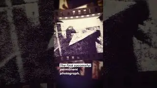 10 Oldest Photographs in the World