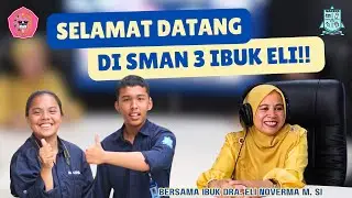 Selamat Datang di SMA Negeri 3 Bukittinggi Ibu Dra. Eli Noverma, M.Si - SMANTITEL TV
