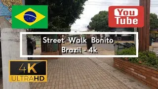 🇧🇷 Street Walk Bonito - Brazil - 4K