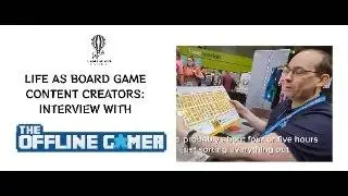 Life as board game content creators: interviewing The Offline Gamer at UKGE 2025!