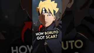 How Boruto Really Got The Scar On His Right Eye in the series!
