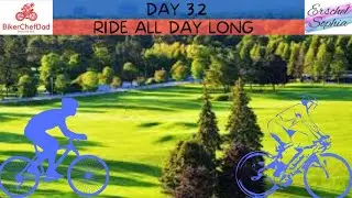 Day 3.2 RIDE ALL DAY LONG