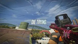 die trying - R6 edit